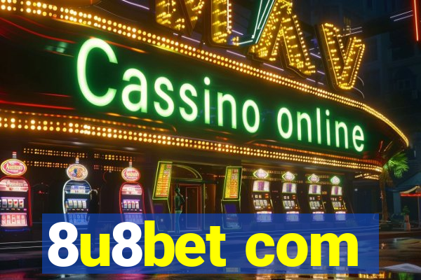 8u8bet com